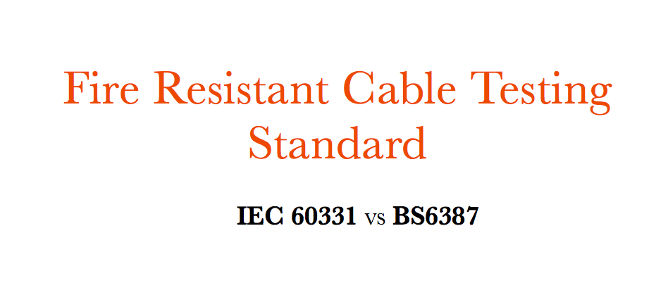 Standard pro testování kabelů odolných proti ohni IEC 60331 VS BS6387